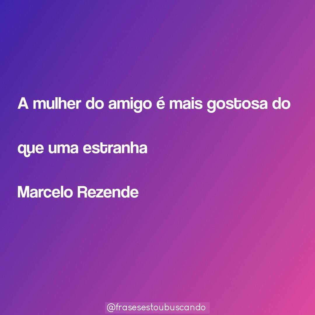 Frases para mulher gostosa